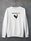 Prendan Un Gallo Hoodie or Sweatshirt -SmartPrintsInk Designs