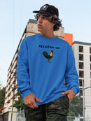 Prendan Un Gallo Hoodie or Sweatshirt -SmartPrintsInk Designs