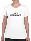 Call Me Bad Influencia Shaped T-shirt -SmartPrintsInk Designs