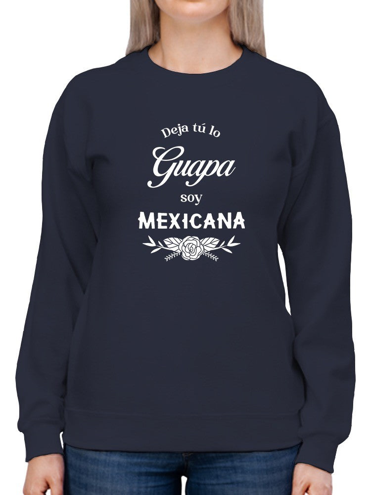 Not Only Pretty, Mexican Hoodie or Sweatshirt -SmartPrintsInk Designs