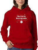 Retrogade Mercury Is Over Hoodie or Sweatshirt -SmartPrintsInk Designs