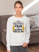 Cold Beer Makes The Day Better Sweatshirt -SmartPrintsInk Designs