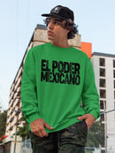 Mexican Power. Sweatshirt -SmartPrintsInk Designs