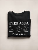 You're Water. Flow And Heal Sweatshirt -SmartPrintsInk Designs