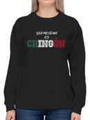 Being Mexican Is So Badass. Sweatshirt -SmartPrintsInk Designs