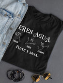 You Are Water. Flow And Heal Shaped T-shirt -SmartPrintsInk Designs