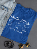 You Are Water. Flow And Heal Shaped T-shirt -SmartPrintsInk Designs