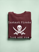 Instant Pirate Sweatshirt -SmartPrintsInk Designs
