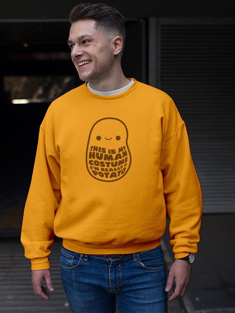 This Is My Human Costume. Potato Sweatshirt -SmartPrintsInk Designs