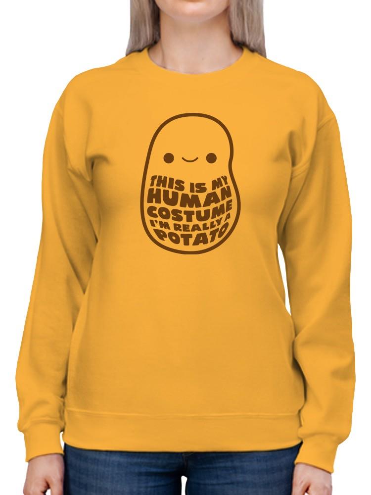This Is My Human Costume. Potato Sweatshirt -SmartPrintsInk Designs