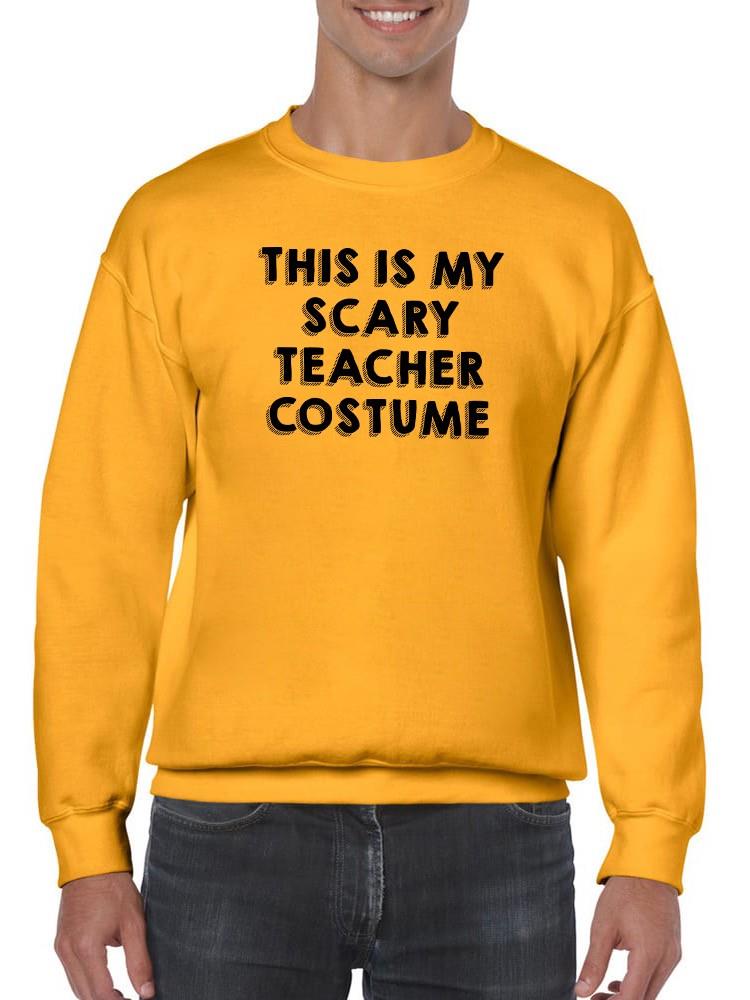 Scary Teacher Costume Sweatshirt -SmartPrintsInk Designs