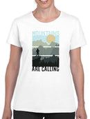 Mountains Are Calling. T-shirt -SmartPrintsInk Designs