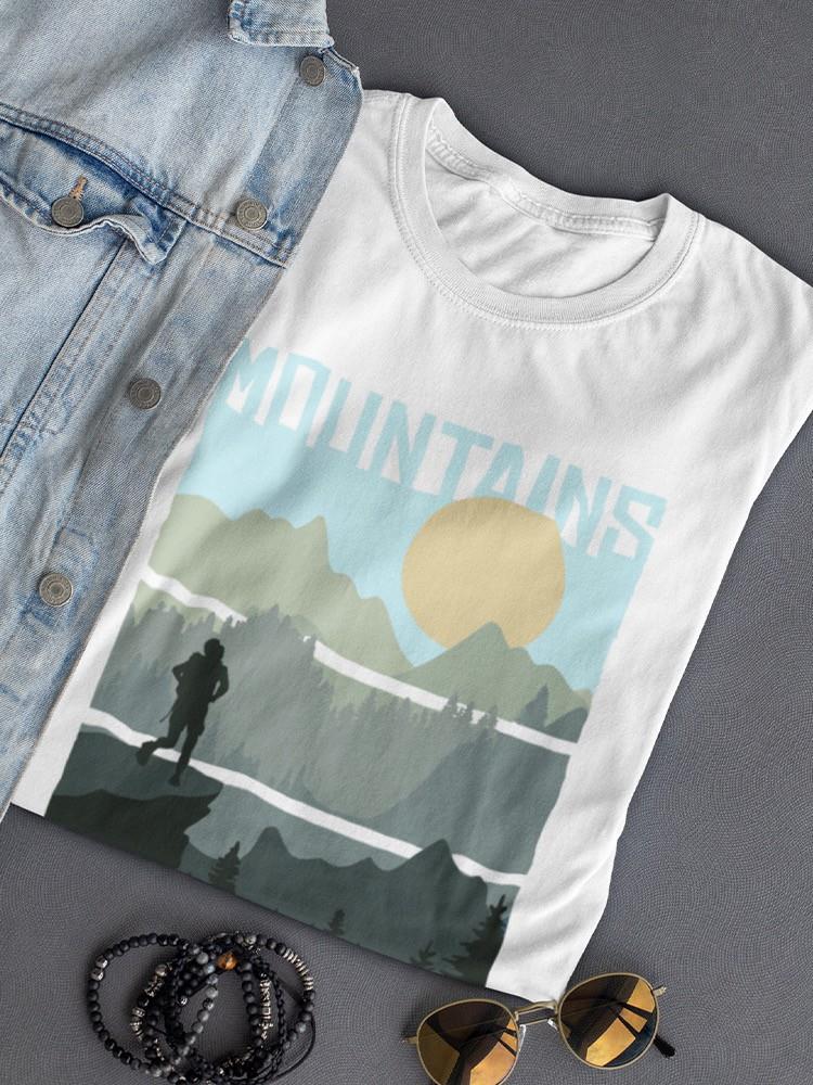 Mountains Are Calling. T-shirt -SmartPrintsInk Designs