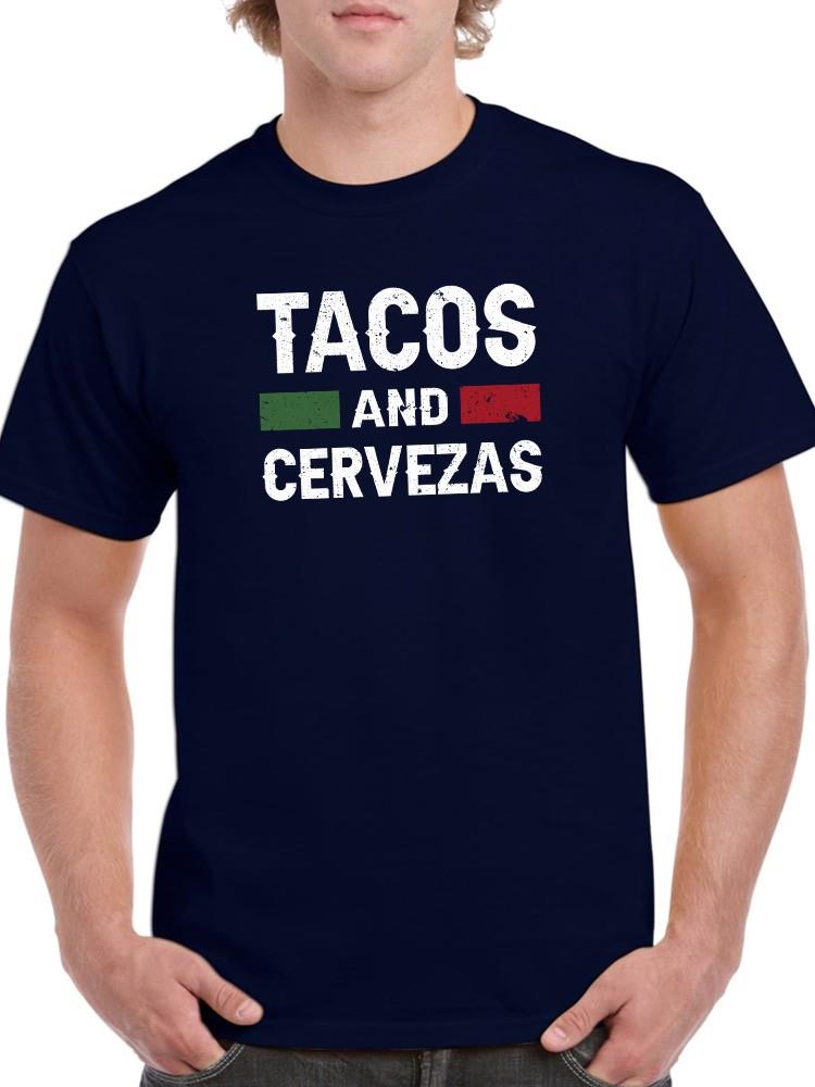 Tacos And Cervezas. T-shirt -SmartPrintsInk Designs