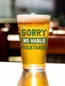 No Hablo ****Tardo Pint Glass -SmartPrintsInk Designs