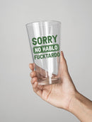 No Hablo ****Tardo Pint Glass -SmartPrintsInk Designs