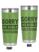 No Hablo ****Tardo Tumbler -SmartPrintsInk Designs