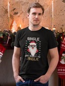 Single And Ready To Jingle! T-shirt -SmartPrintsInk Designs