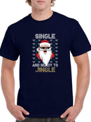 Single And Ready To Jingle! T-shirt -SmartPrintsInk Designs
