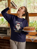 Single And Ready To Jingle! Sweatshirt -SmartPrintsInk Designs