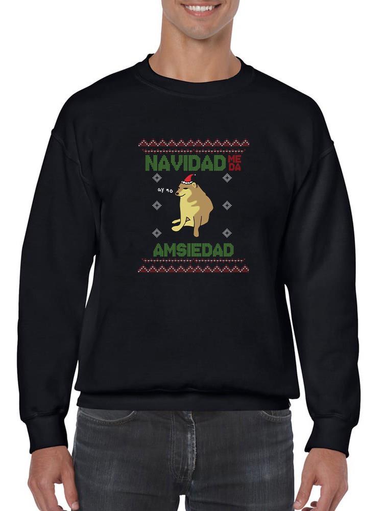 Christmas Gives Me Amxiety Sweatshirt -SmartPrintsInk Designs