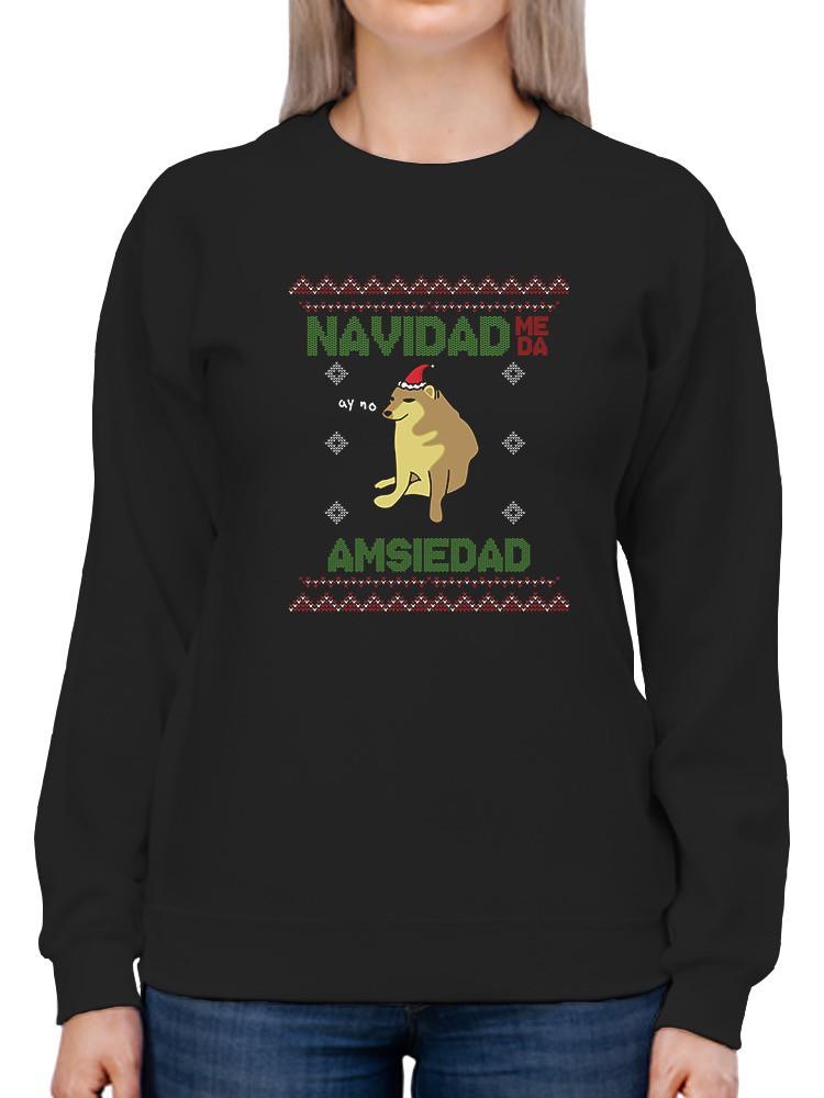 Christmas Gives Me Amxiety Sweatshirt -SmartPrintsInk Designs