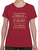 Single N' Ready To Jingle T-shirt -SmartPrintsInk Designs