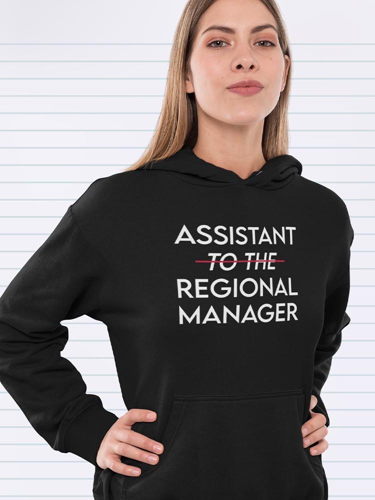 Assistant Regional Manager Hoodie  -SmartPrintsInk Designs