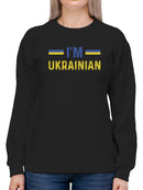 I'm Ukrainian Sweatshirt -SmartPrintsInk Designs