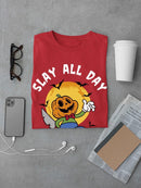 Slay All Day T-shirt -SmartPrintsInk Designs