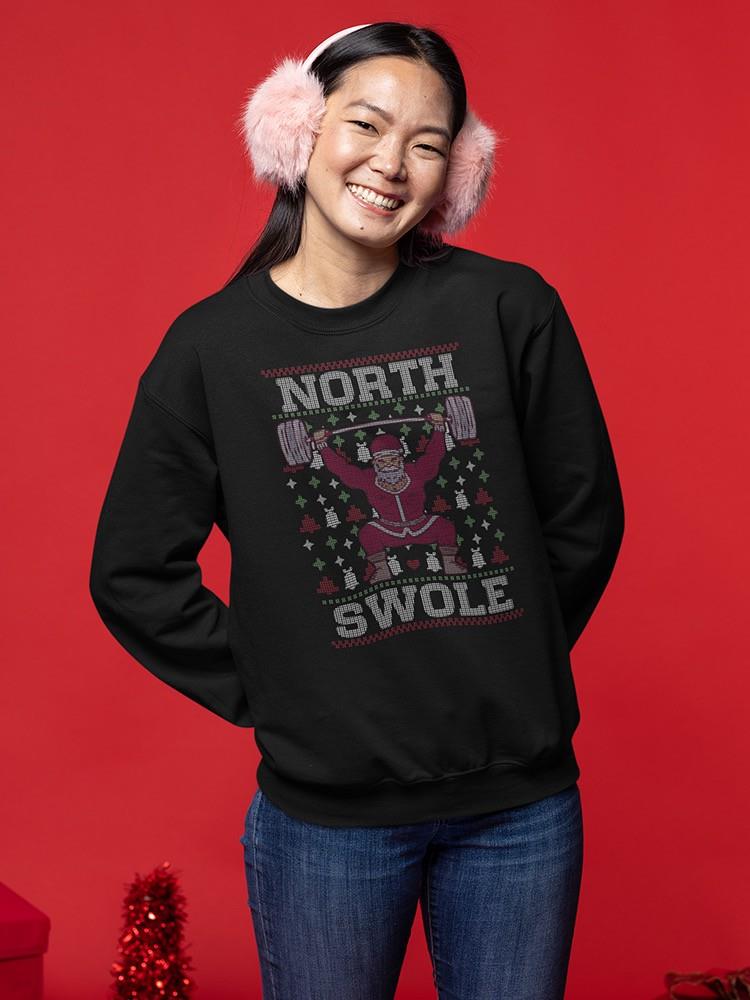North Swole Sweatshirt -SmartPrintsInk Designs