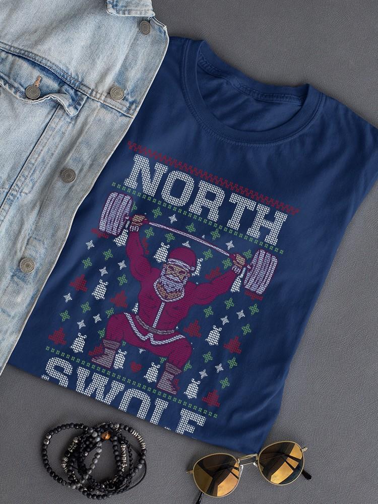 North Swole T-shirt -SmartPrintsInk Designs