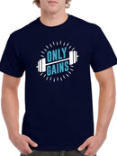 Only Gains! T-shirt -SmartPrintsInk Designs