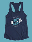 Only Gains! Racerback Tank -SmartPrintsInk Designs