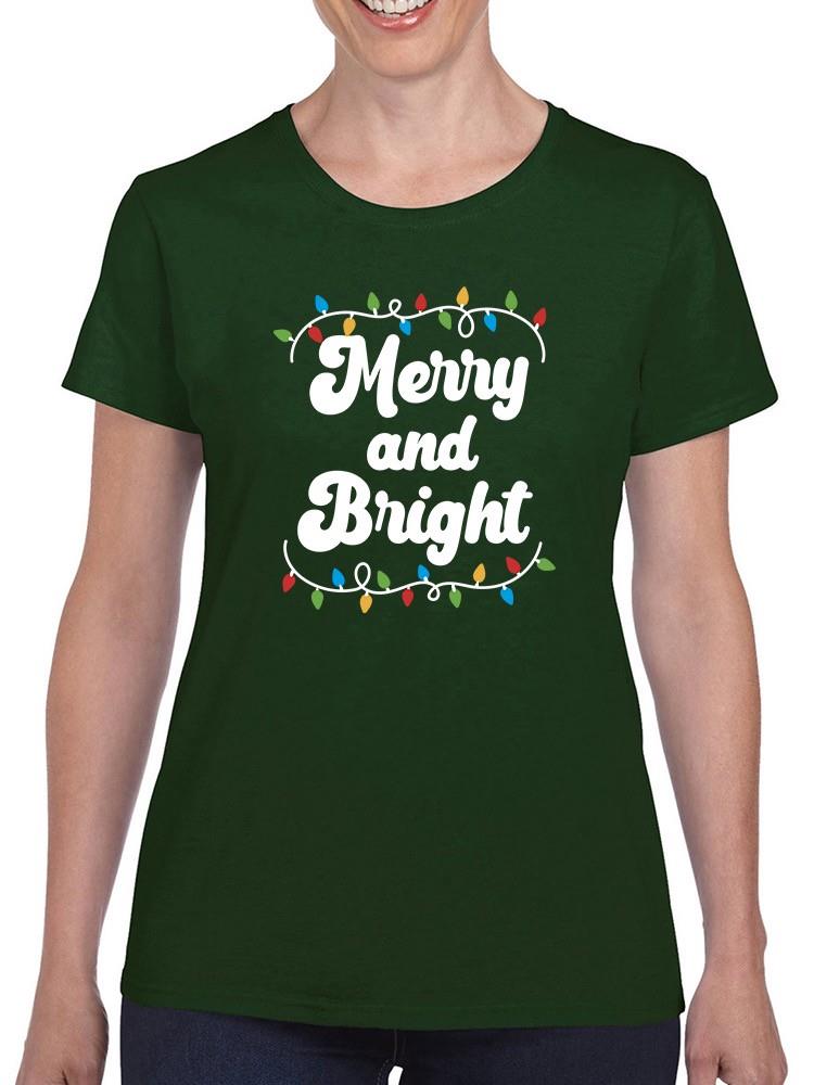 Merry And Bright Lights T-shirt -SmartPrintsInk Designs