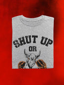 Shut Up Or Knuckle Up T-shirt -SmartPrintsInk Designs