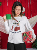 I Believe In Santa! Sweatshirt -SmartPrintsInk Designs