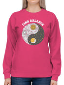 Find Balance, Ying And Yang Sweatshirt -SmartPrintsInk Designs