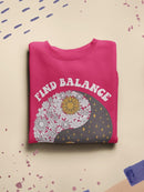 Find Balance, Ying And Yang Sweatshirt -SmartPrintsInk Designs