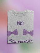 Well Placed Bows T-shirt -SmartPrintsInk Designs