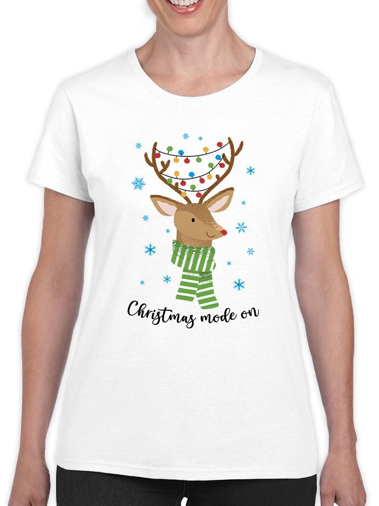 Christmas Mode On T-shirt -SmartPrintsInk Designs