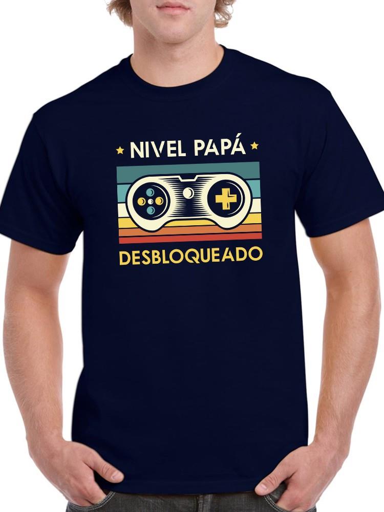 Dad Level Unlocked T-shirt -SmartPrintsInk Designs
