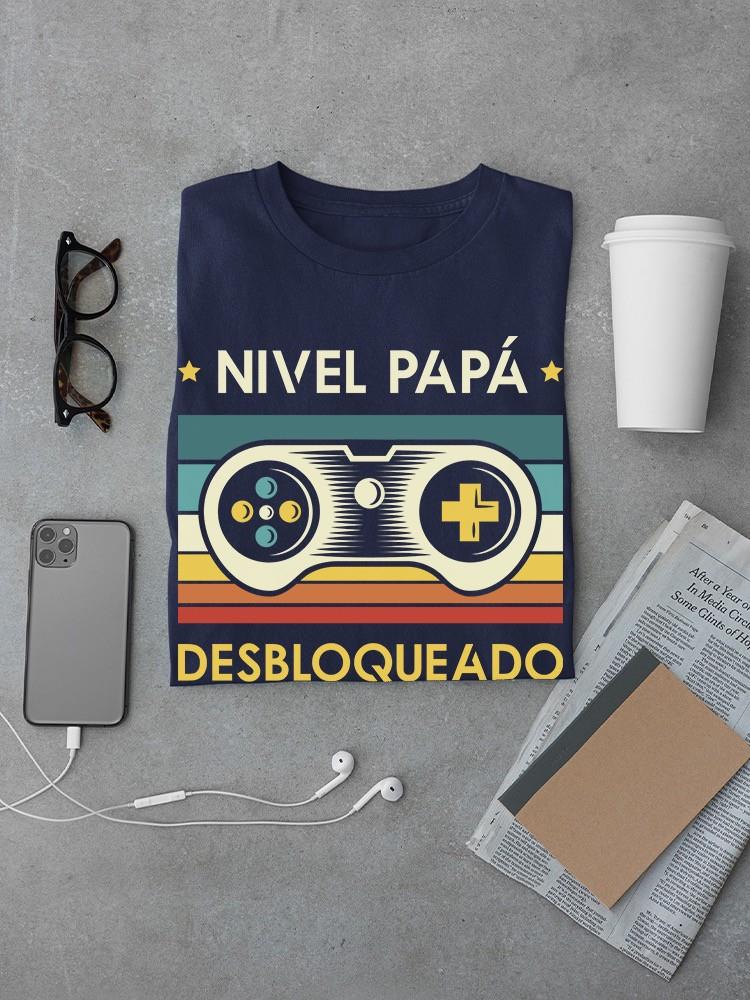 Dad Level Unlocked T-shirt -SmartPrintsInk Designs