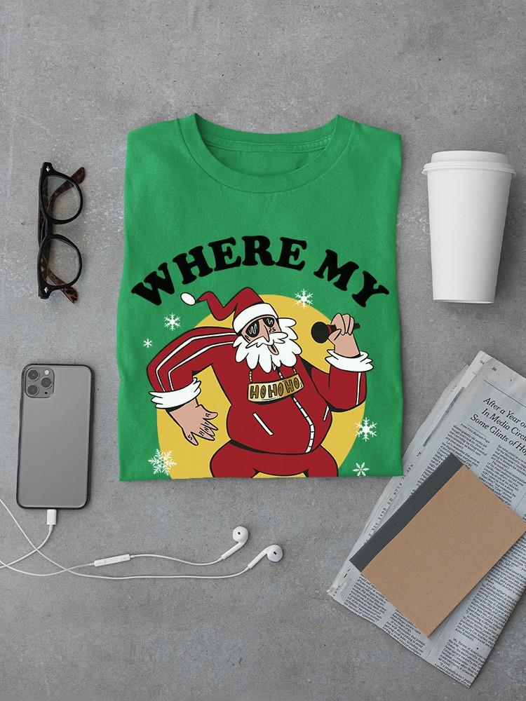 Where My Ho's At? T-shirt -SmartPrintsInk Designs