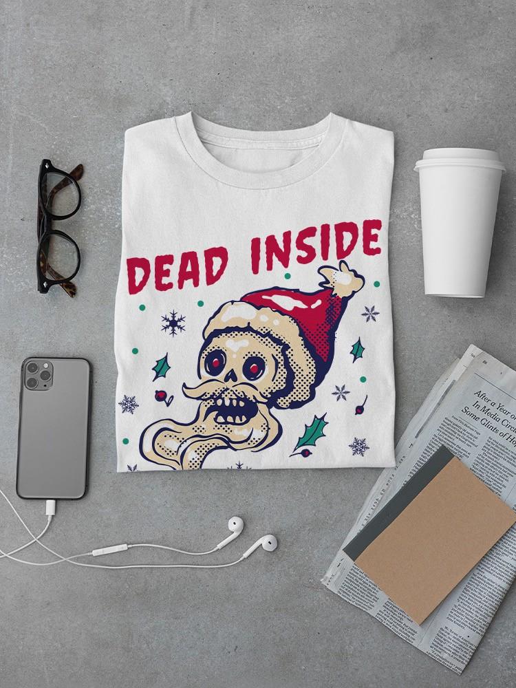 Dead Inside But Jolly Af T-shirt -SmartPrintsInk Designs