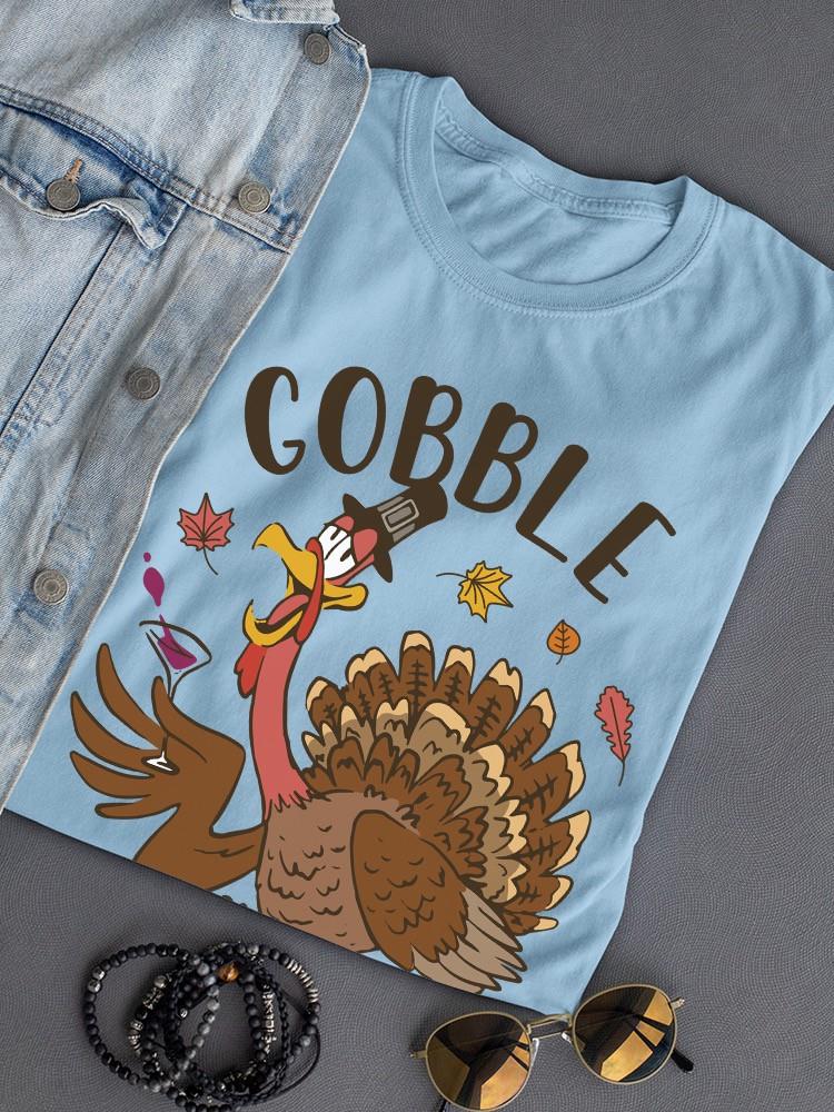 Gobble Gobble Turkey T-shirt -SmartPrintsInk Designs