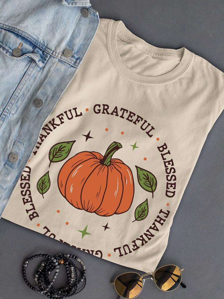 Grateful And Thankful Pumpkin T-shirt -SmartPrintsInk Designs