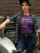 Mama, Mommy, Mom, Bruh. T-shirt -SmartPrintsInk Designs