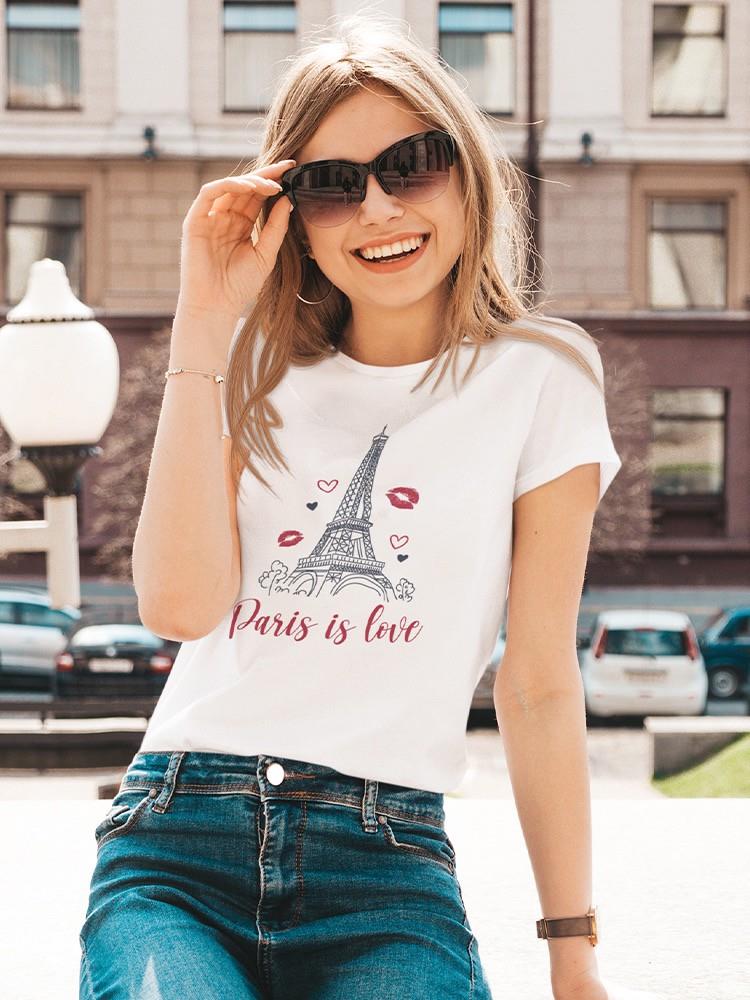 Paris Is Love T-shirt -SmartPrintsInk Designs