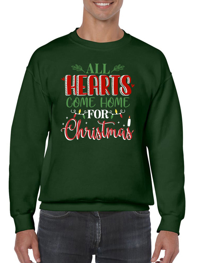 All Hearts Come Home Christmas Sweatshirt -SmartPrintsInk Designs